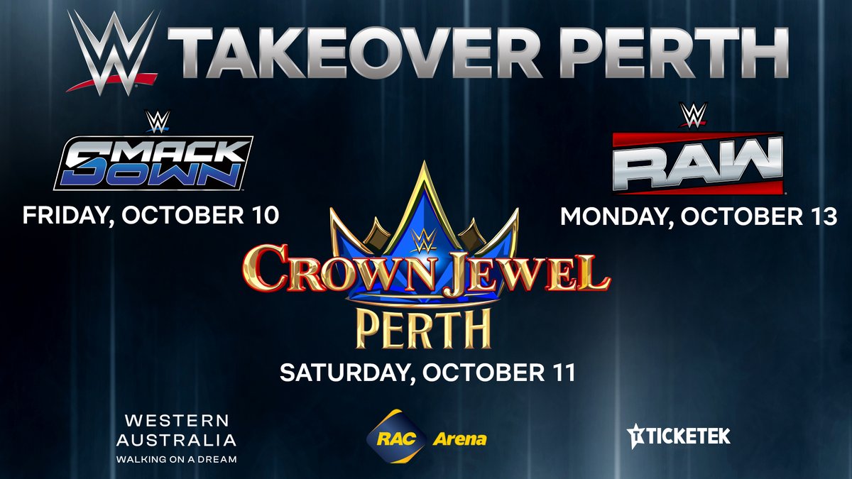 🇦🇺 WWE takes over RAC Arena in Perth this October: SmackDown, Crown Jewel: Perth & Raw! 🎟️ 3-day combo tickets ON SALE NOW through Ticketek Australia 👉 #WATheDreamState Western Australia