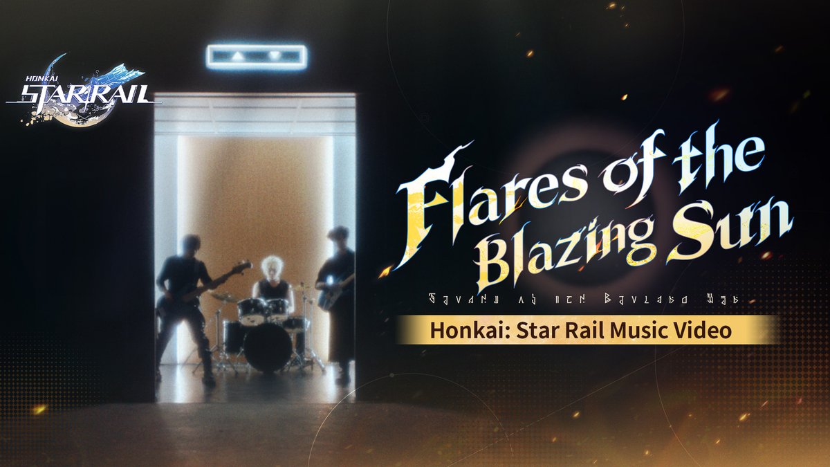 Music Video: "Flares of the Blazing Sun" | Honkai: Star Rail Watch Now: Shout till the end! This blaze is my salvation! Sword in the wind! I strike without damnation! Shatter the skies! No fate, no king, no god! Flares of the Blazing Sun Vocal Artist: YMIR Lyrics: Ruby Qu/王可鑫Eli.W/YMIR Composer: 王可鑫 Eli.W (HOYO-MiX)/宫奇Gon (HOYO-MiX) Arranger: 王可鑫 Eli.W (HOYO-MiX)/宫奇Gon (HOYO-MiX) Producer: 王可鑫 Eli.W (HOYO-MiX)/宫奇Gon (HOYO-MiX) Music Copyist: 吴泽熙 Jersey Wu (HOYO-MiX) Electric Guitar: 宫奇Gon (HOYO-MiX)/程子岂SevenOranges/陈义 Electric Bass: 宣一亨 Drums: 眭逸凡Patrick Vocal Recording Studio: Sound Pro Studio Vocal Recording Engineer: 刘芷钰-Sound Pro Studio Instrumental Recording Studio: Cashmere Studios (Shanghai) Instrumental Recording Engineer: 沈锦天 — Cashmere Studios/董晨旭 — Cashmere Studios/祝天涵 Hammer — Cashmere Studios Mixing Engineer: 宫奇Gon (HOYO-MiX)/王天培 Mastering Engineer:宫奇Gon (HOYO-MiX) Produced by:HOYO-MiX Warning: This video may trigger discomfort in patients with photosensitive epilepsy. Viewers are advised to watch with caution. #HonkaiStarRail #StarRail #Phainon