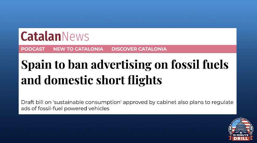🇪🇸 Spain tries a little censorship. In order to "fight climate change," Spain is banning advertising for fossil fuels, gas cars, and short airline flights. It's a cautionary tale for America as some consider banning advertising from certain industries for political reasons.