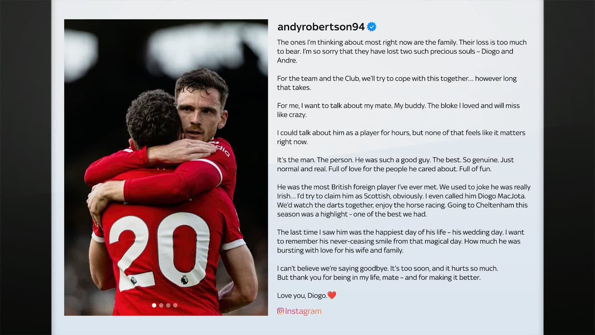 Liverpool defender Andy Robertson with a heartfelt tribute to Diogo Jota.