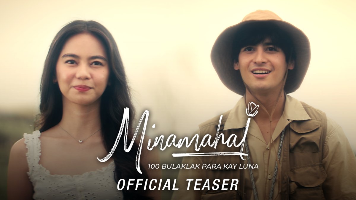 Ngayon at magpakailanman, MINAMAHAL. The official teaser of Andres Muhlach and Ashtine Olviga first movie together! "MINAMAHAL: 100 BULAKLAK PARA KAY LUNA" | Coming Soon Only In Cinemas #Minamahal100BulaklakParaKayLuna #MinamahalMovie #AshDres #AndresMuhlach #AshtineOlviga