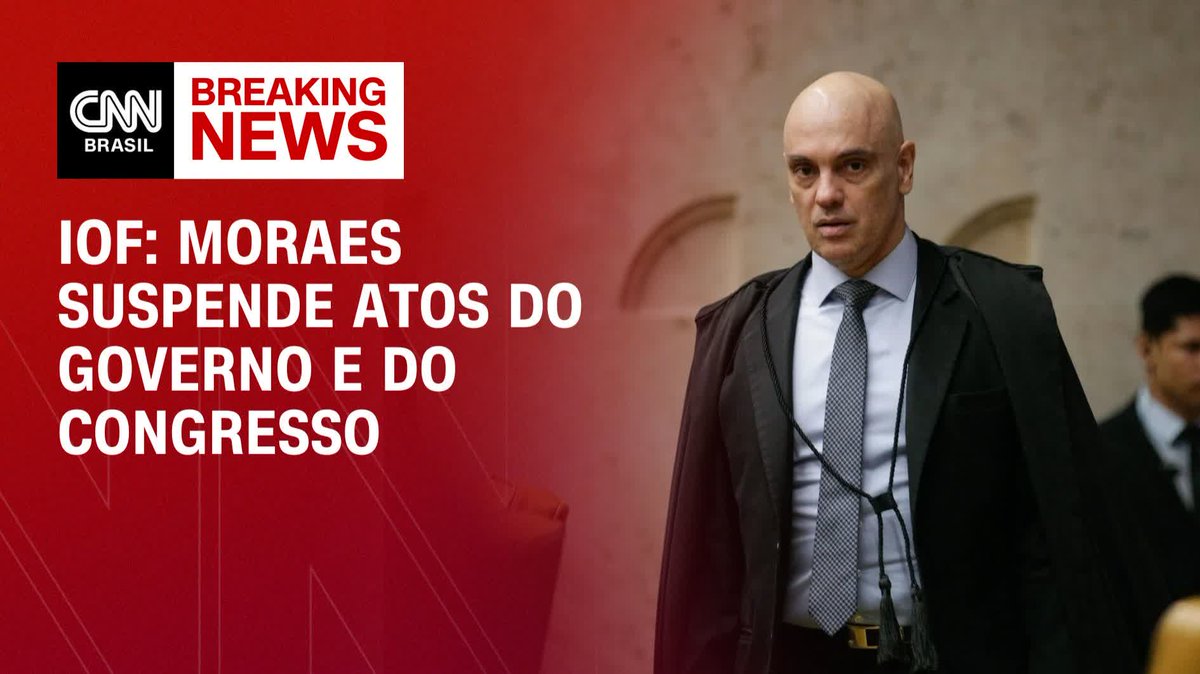 IOF: Moraes suspende atos do governo e do Congresso; assista #LiveCNNBrasil