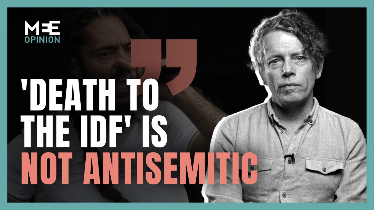 'Death to the IDF' is not antisemitic. Reserve your outrage for Israeli crimes in Gaza | Joe Gill | MEE Opinion