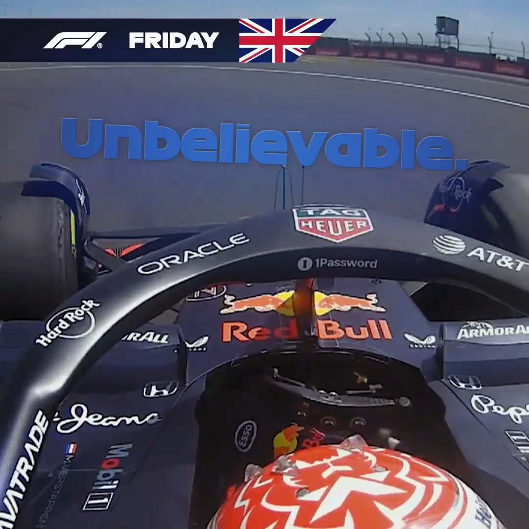 Friday: “Unbelievable" Saturday: Unbelievable Super Max Verstappen 🤩 #F1 #BritishGP