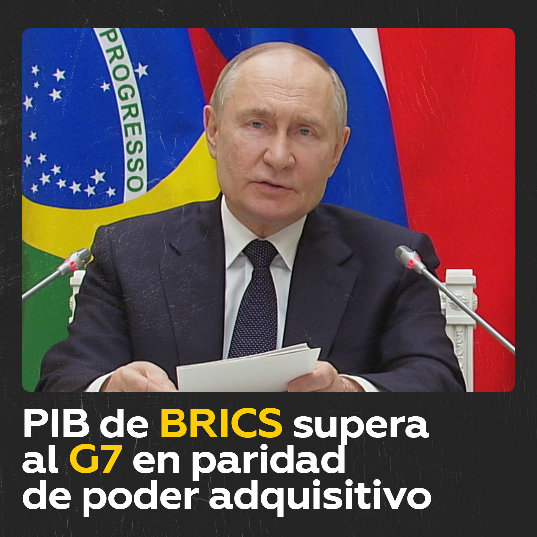🇷🇺 | Putin señaló que los BRICS ya superan al G7 en paridad de poder adquisitivo, con 77 billones de dólares.