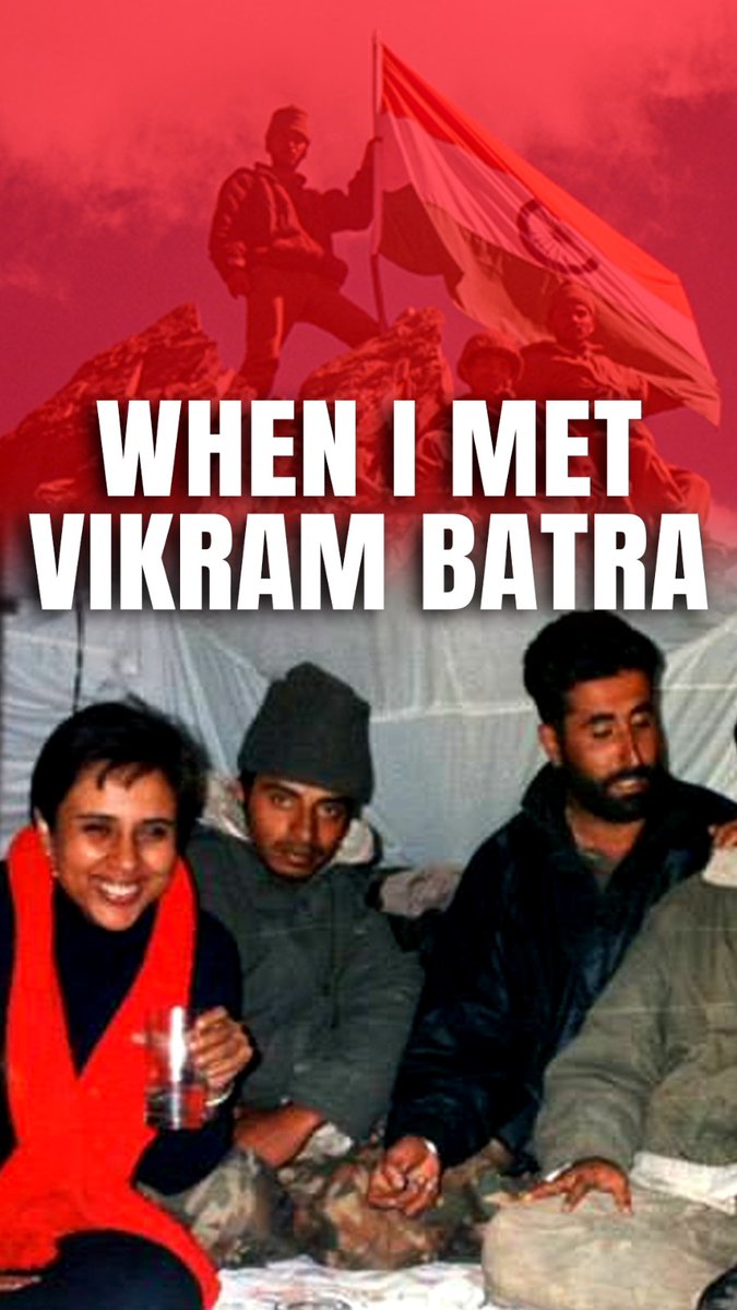 When I Met Vikram Batra- The True Story of Yeh Dil Maange More & the Swashbuckling Soldier I had the honour to meet and interview in #Kargil