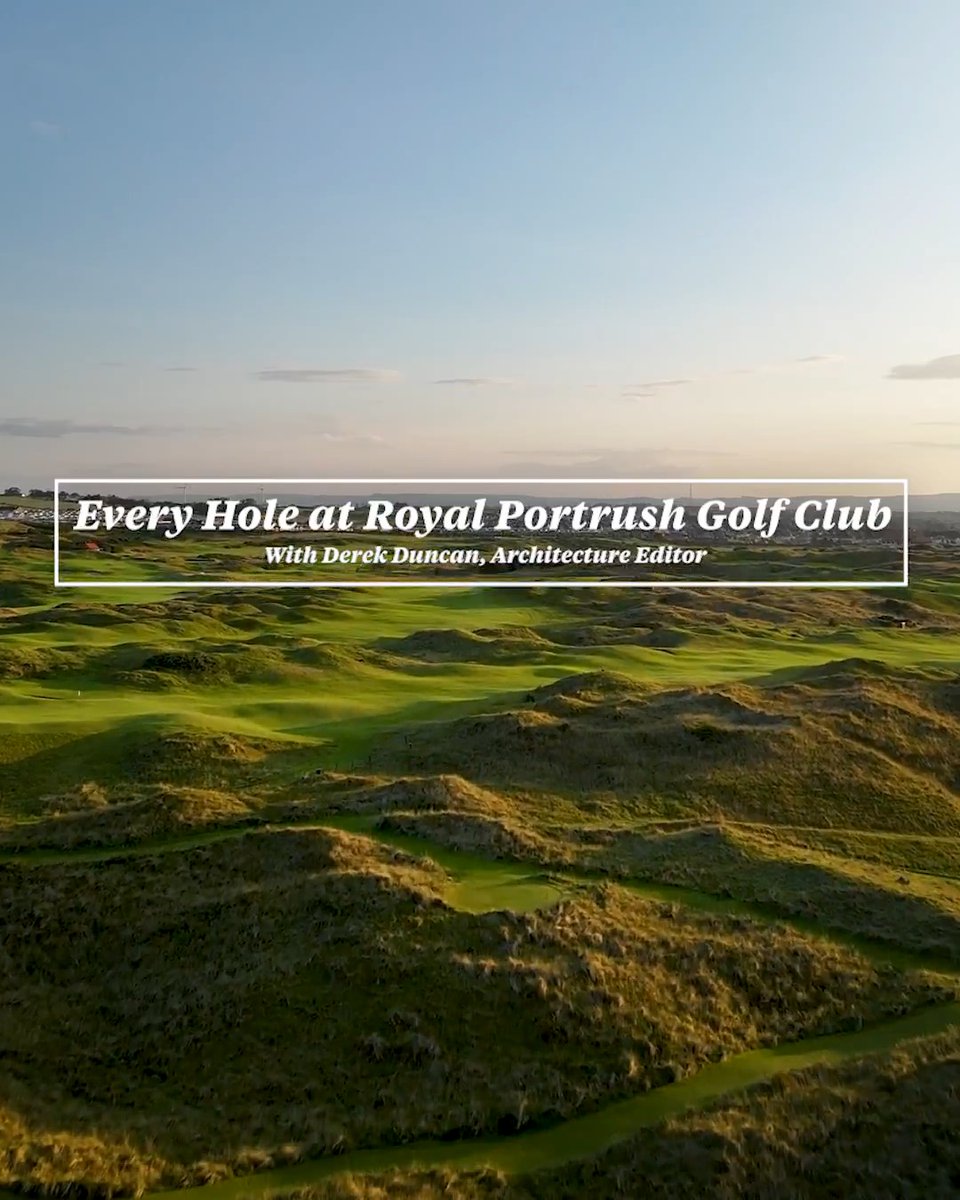 Visually stunning. Extremely demanding. Enjoy Every Hole At Royal Portrush: