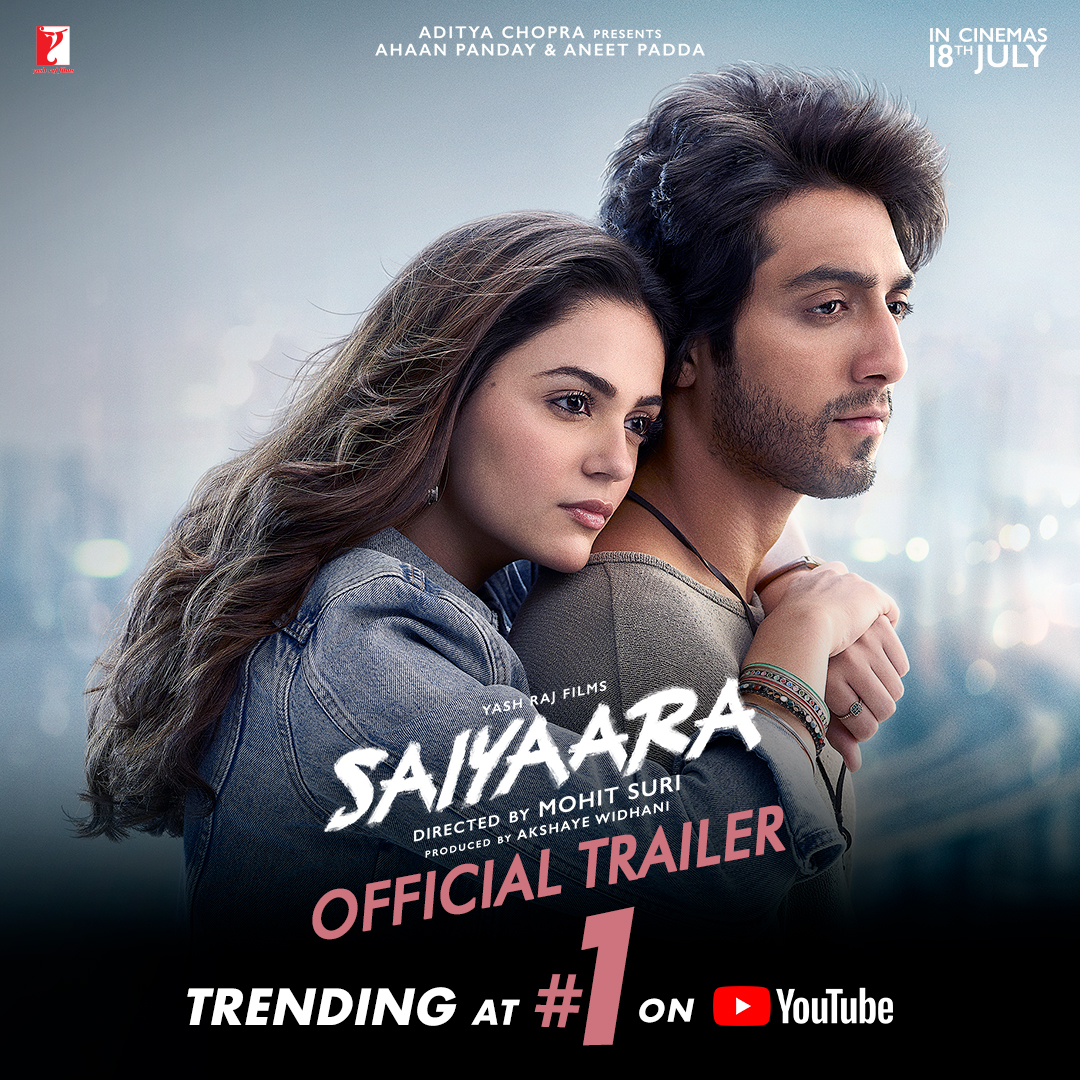 #SaiyaaraTrailer is winning hearts all over ♥️ Trending at #1 ✨ Watch it now - #Saiyaara releasing in theatres on 18th July. #AhaanPanday | #AneetPadda | Mohit D Suri | #AkshayeWidhani