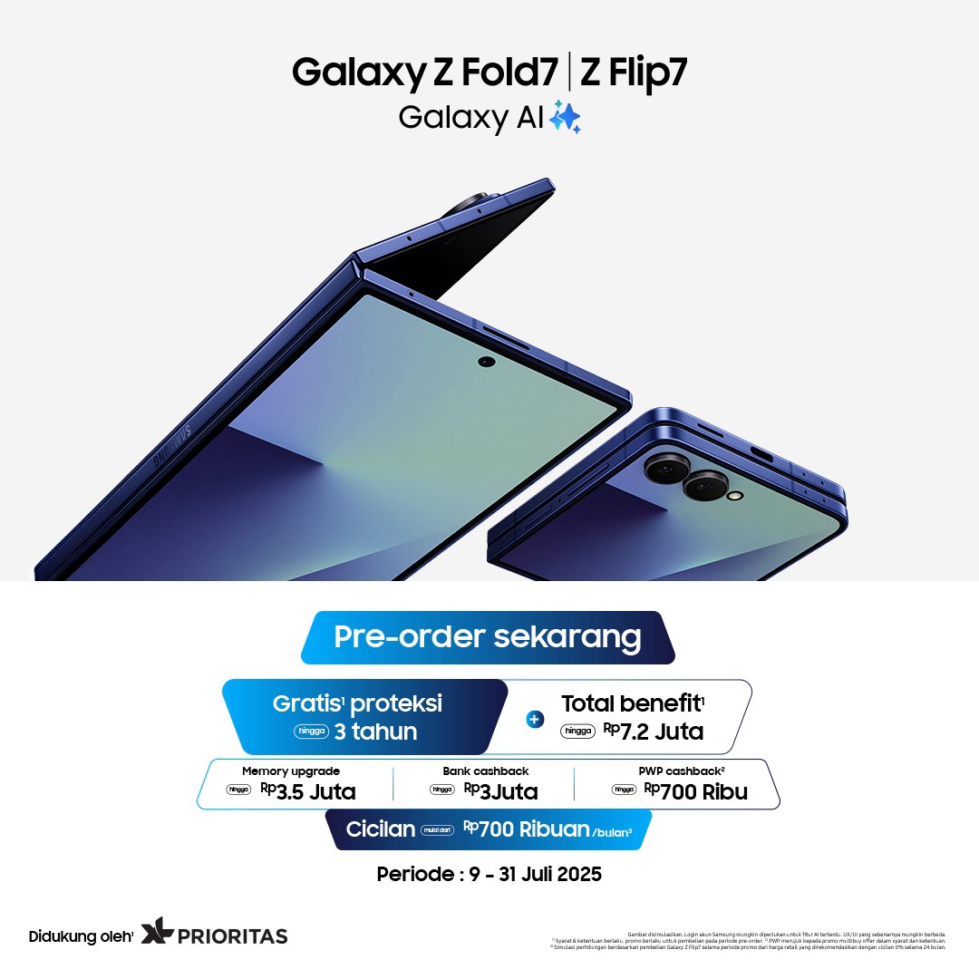 Tap ❤️ kalau kamu mau jadi yang pertama punya #GalaxyZFold7 #GalaxyZFlip7 dengan desain lebih tipis dan layar yang lebih immersive! Pre-order sekarang dengan total benefit up to Rp7.2 jt. Cuma sampai 31 Juli 2025 di sini #GalaxyAI #UnfoldPowerFlipTheNorm