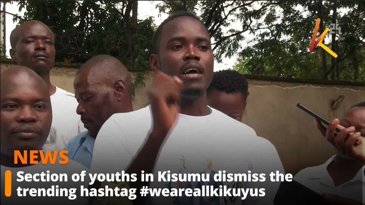 Youths in Kisumu dismiss "we are all Kikuyus" hashtag, call it tribal