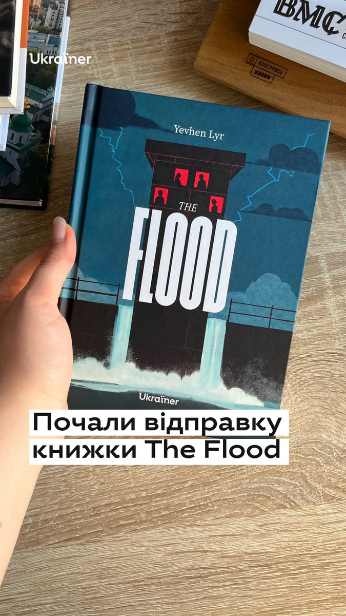 Ми до вас із гарною новиною, адже вже почали відправляти перші примірники The Flood 🇺🇦 Yevhen Lyr! Але у вас ще є шанс отримати книжку за ціною передпродажу. Деталі у відео. Більше про книжку: