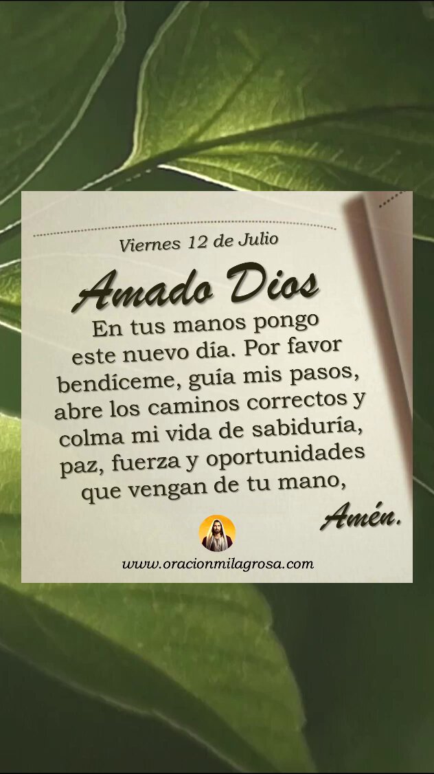 Te deseamos un feliz y bendecido viernes 11 de julio 🙏🌿✨