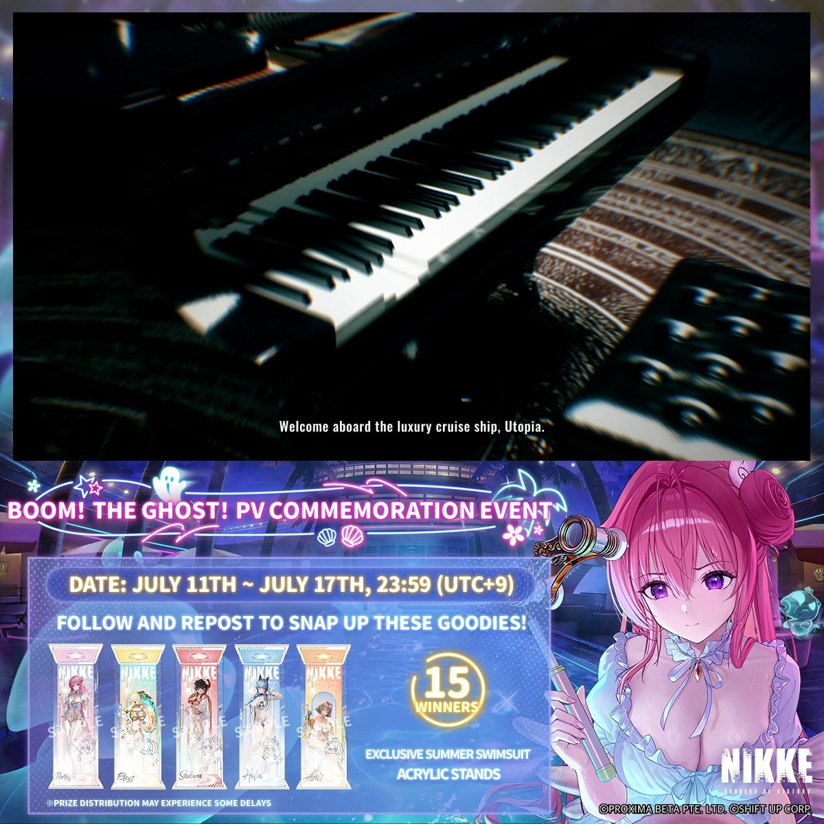 【BOOM! THE GHOST! PV Commemoration Event】 Commanders, thank you for your support! We are commemorating the「BOOM! THE GHOST!」PV with a giveaway! How to Join 1. Follow GODDESS OF VICTORY: NIKKE 2. Repost this post 🎁 Rewards -Exclusive Summer Swimsuit Acrylic Stand x 15 Event Duration 📅 July 11th ~ July 17th, 23:59 (UTC+9) #NIKKE #NIKKEsummer2025