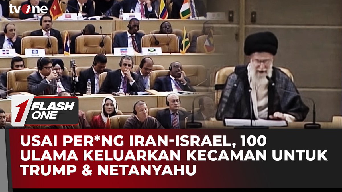 Usai Per*ng Iran-Israel, 100 Ulama Keluarkan Kecaman untuk Trump &amp; Netanyahu
