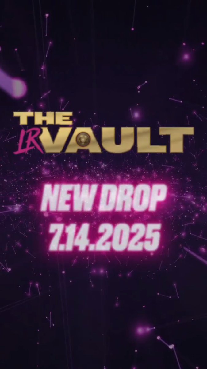 The next Vault Drop arrives Monday 7.14.2025….Are you ready?