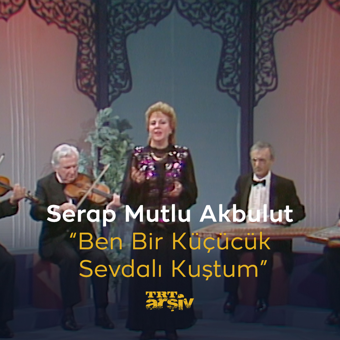 Bestesi Bilge Özgen’e, güftesi Yaşar Miraç’a ait olan eşsiz bir parçayı Serap Mutlu Akbulut’un sesinden dinliyoruz: “Ben Bir Küçük Sevdalı Kuştum” 🦚