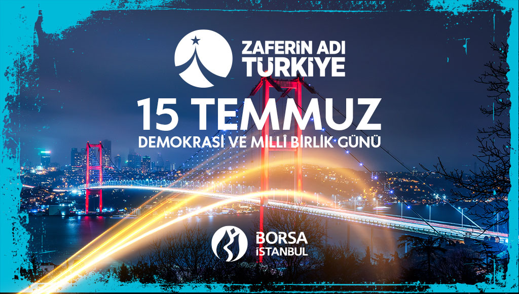 15 Temmuz Demokrasi ve Milli Birlik Günü’nde, vatanımız için canını feda eden aziz şehitlerimizi rahmetle anıyor, kahraman gazilerimize minnet ve şükranlarımızı sunuyoruz. #15Temmuz #DemokrasiVeMilliBirlikGünü #15TemmuzDestanı #Borsaİstanbul