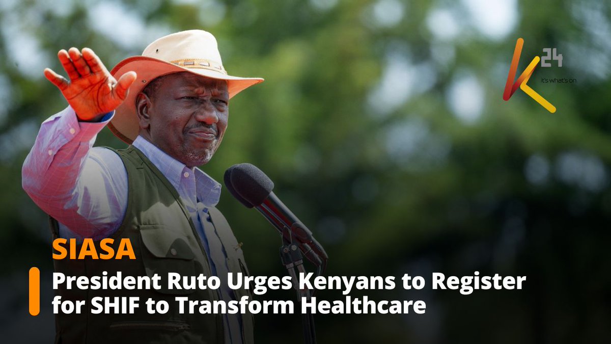 "Registering for SHIF will help us know the number of citizens",- Ruto