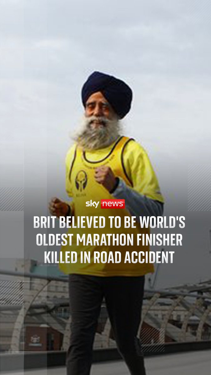 A 114-year-old British man believed to be the world's oldest marathon finisher has died in a road accident. News of his death was confirmed by his London-based running club and charity, Sikhs In The City. 📺 Sky 501 and YouTube