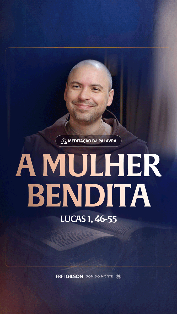A mulher bendita | (Lucas 1, 46-55) #2408 Passagens Complementares: Lucas 1,42 Gálatas 4,4