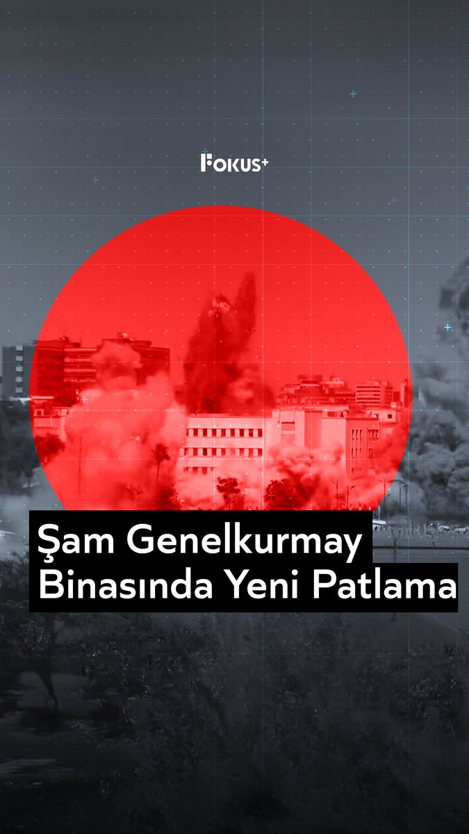 ➕ İsrail, Şam'daki Genelkurmay Başkanlığı'nı bombaladı.