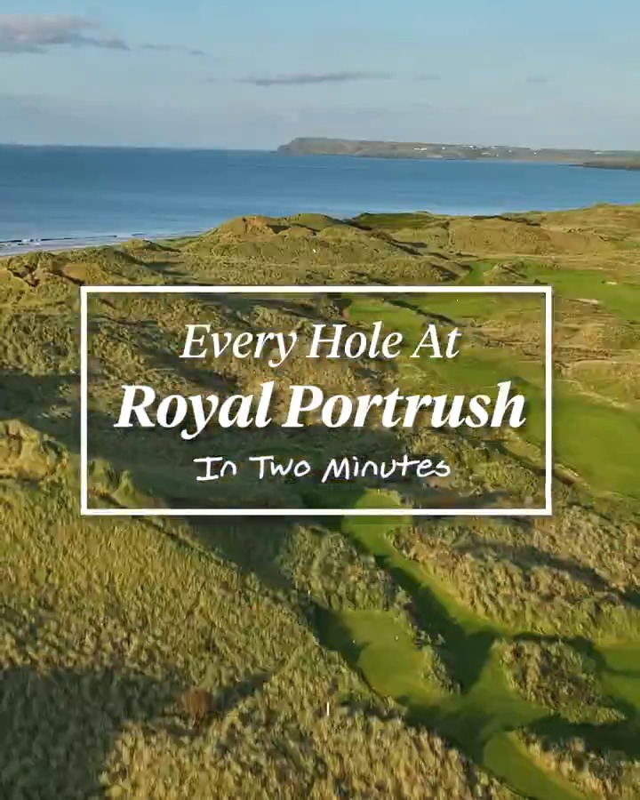 Every hole at Royal Portrush in two minutes. 😍