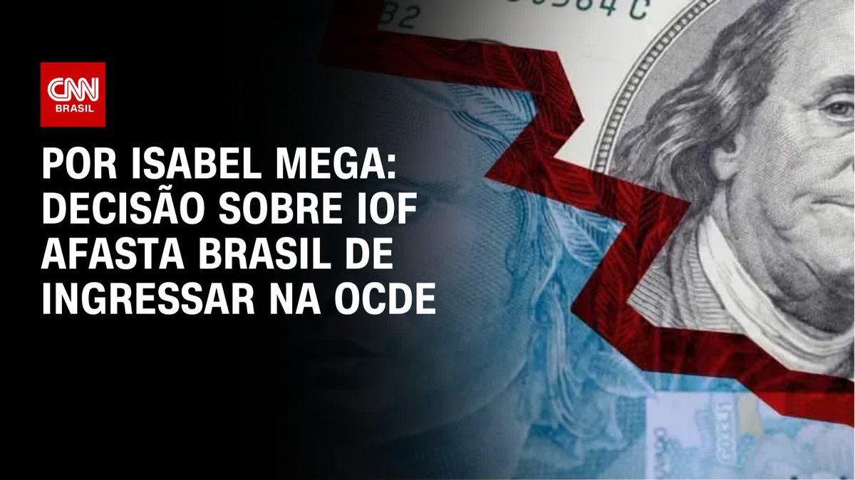 CNN: Decisão sobre IOF afasta Brasil de ingressar na OCDE; PT CONTRATOU ROBÔS LULA QUER O CAOS GABINETE DO ÓDIO DO PT