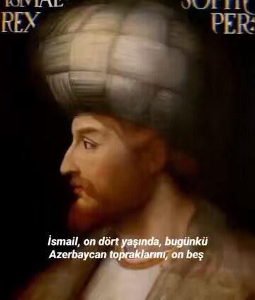 Doğum günün qutlu olsun Türk oğlu Türk Şah İsmail (17 Temmuz 1487)