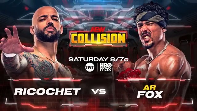 Saturday #AEWCollision 8pm ET/7pm CT, TNT + HBO Max Tomorrow, 7/19! Lightskin Kingpin vs AR FOX After the Gates of Agony, B I S H O P K A U N 🇨🇲 + Toa Liona, + their new mentor Ricochet left Fox laying in Seattle, Ricochet will collide vs AR Fox 1-on-1, on AEW Collision TOMORROW NIGHT!