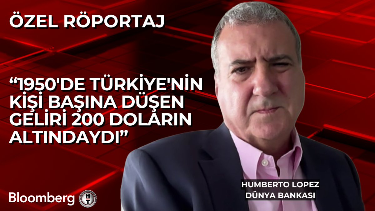 Dünya Bankası Türkiye Ülke Direktörü Humberto Lopez: 📍 1950'de Türkiye'nin kişi başına düşen geliri 200 doların altındaydı. 📍 Türkiye'nin 1950'de ekonomisi büyük ölçüde tarıma dayalıydı, bugün farklı tablo var.