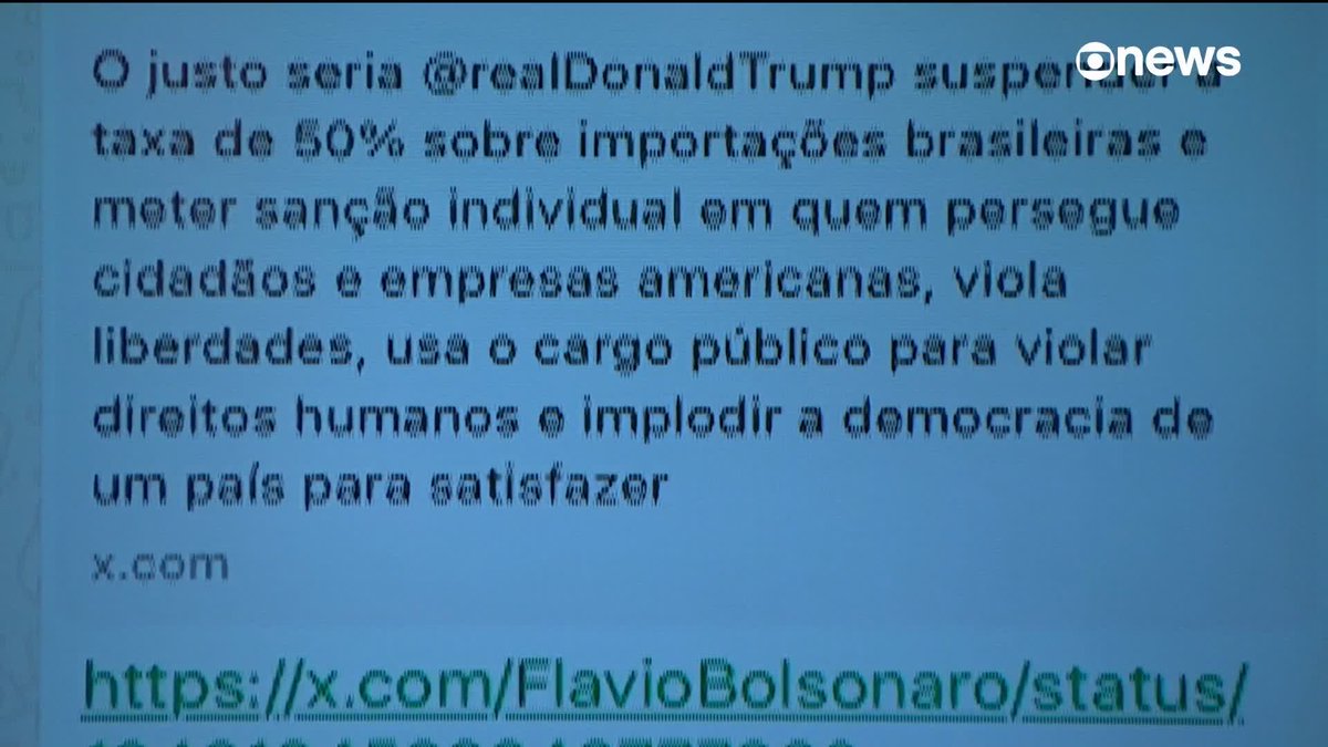 Flávio Bolsonaro posta no X que “justo seria Donald Trump suspender a taxa de 50%” e “meter sanção individual em quem persegue cidadãos e empresas americanas”, mas depois apaga. Confira o print. #Estúdioi ➡ Assista à #GloboNews: