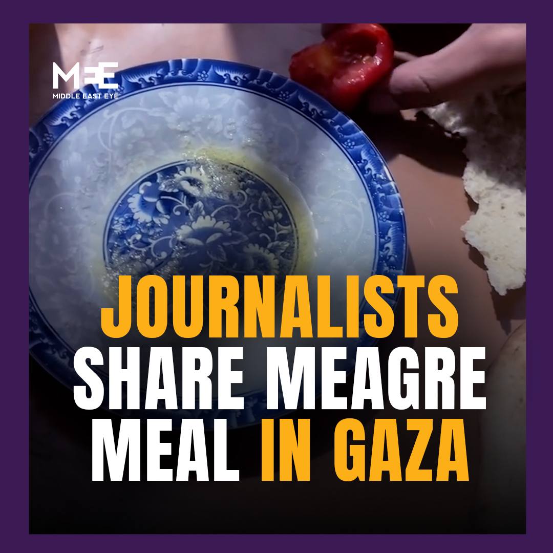 Palestinian journalist Ibrahim Qannan shared a video showing two of his colleagues splitting a meal that consisted of only some olive oil and salt, a tomato, and a few pieces of bread, as starvation is spreads across Gaza
