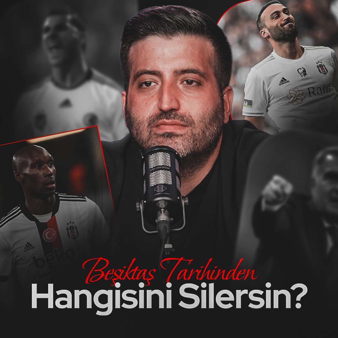 Ertan Süzgün, editörlerimiz tarafından belirlenen hangi oyuncuları Beşiktaş tarihinden siler? | Ertan Süzgün