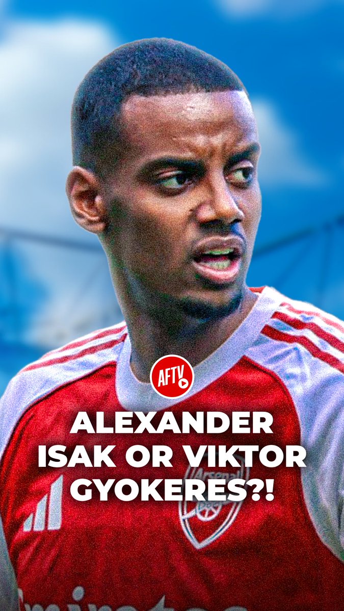 Alexander Isak or Viktor Gyรถkeres โ ๐๐ก๐จ ๐๐จ ๐ฒ๐จ๐ฎ ๐ฐ๐๐ง๐ญ ๐ญ๐จ ๐ฌ๐๐ ๐๐ญ ๐๐ซ๐ฌ๐๐ง๐๐ฅ? ๐ค