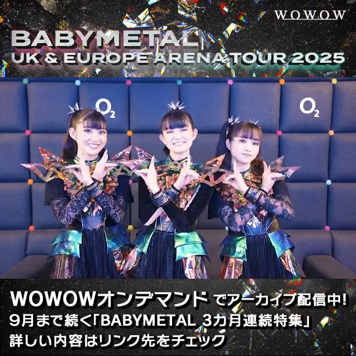 🦊#BABYMETAL🦊 O2アリーナ公演お楽しみいただけましたか? WOWOWオンデマンドでは 8/20(水)までアーカイブ配信中です🤘✨ 📌3カ月連続特集 8月は、2024年に沖縄で行なわれた ワールドツアーファイナル公演をお届け🌺 動画をタップして番組サイトをチェック👀✅ BABYMETAL