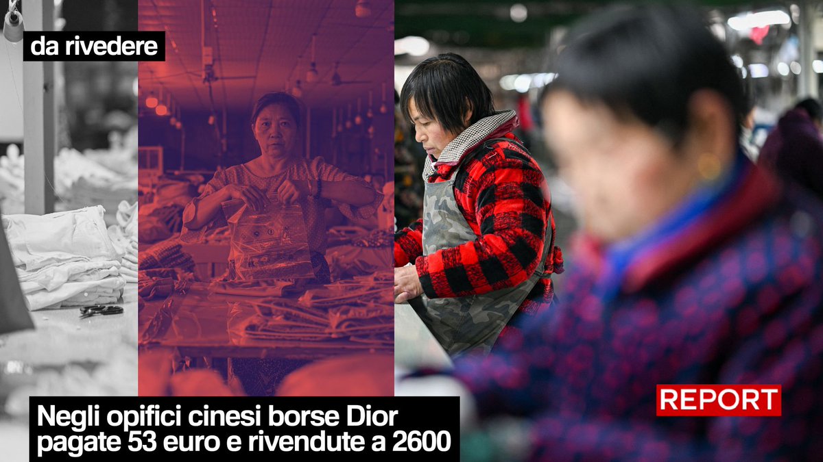 Negli opifici cinesi borse Dior pagate 53 euro e rivendute a 2600. Report Estate domenica alle 21.00 su Rai Tre👇