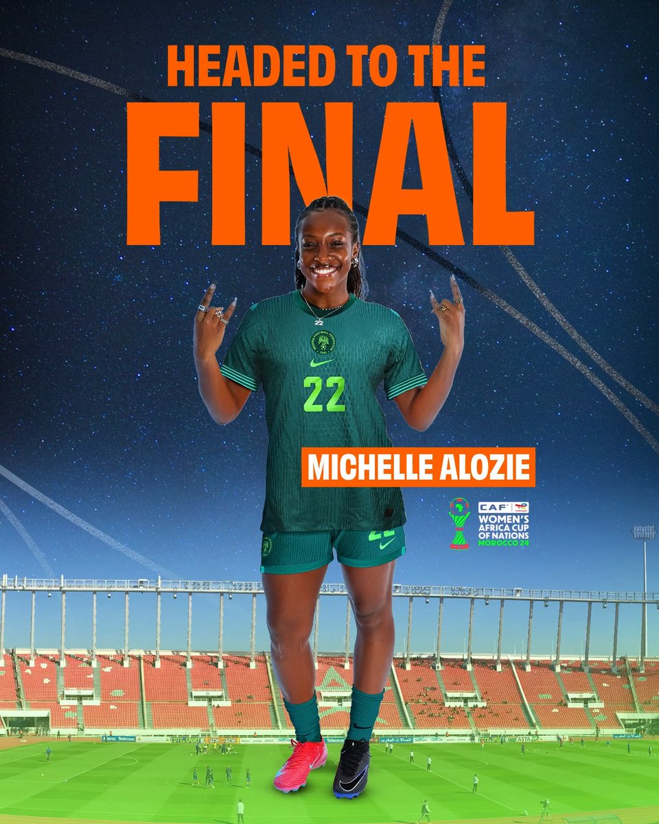 Mission X awaits 🇳🇬 michelle alozie (O.O.N) and NGSuper_Falcons are heading to the #WAFCON2024 Final to earn their 10th title 🤘