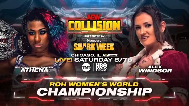 #AEWCollision Presented by Shark Week LIVE 8/7c on TNT + HBO Max THIS Saturday ROH Women's World Title Athena vs Alex Windsor Alex Windsor アレクス・ウィンザー kept Athena is ROH & All Elite!'s from using her AEW Women's World Title contract vs Toni Storm on Dynamite + now challenges Athena for her title!