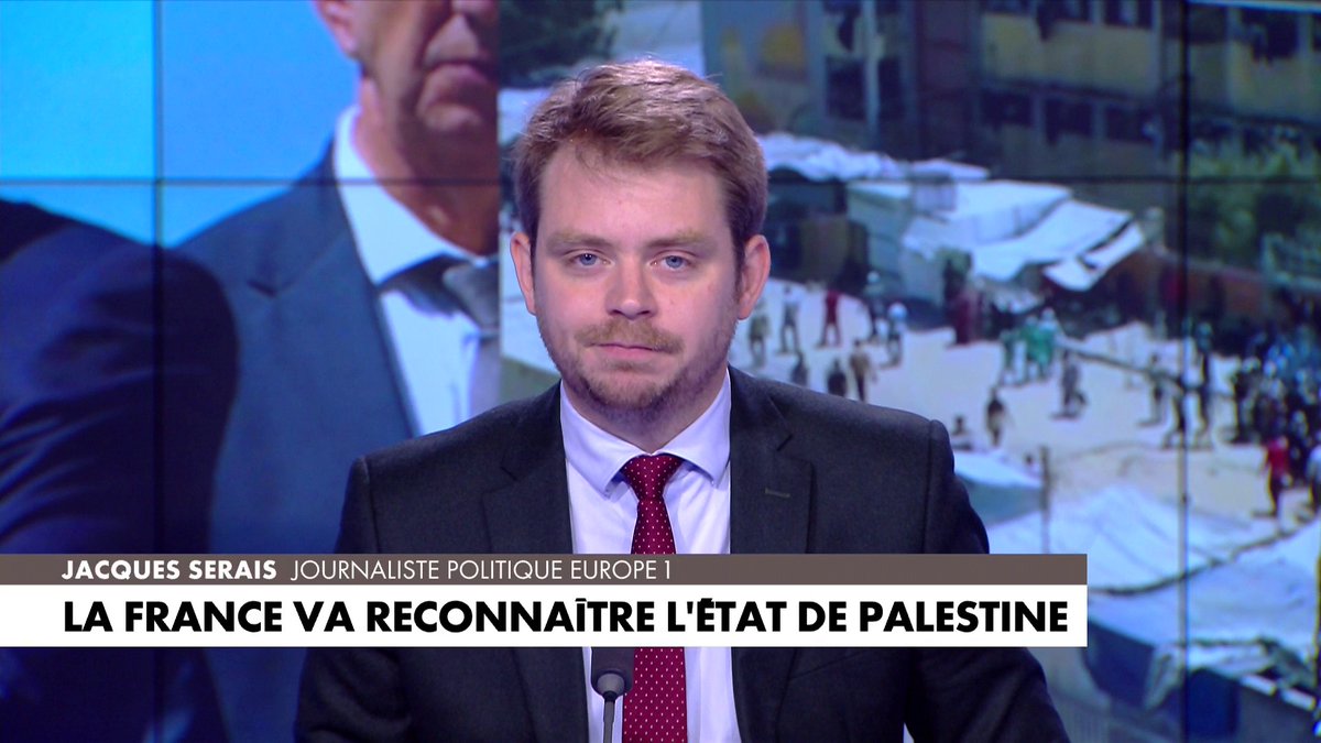L'édito de Jacques Serais : «Reconnaissance de l'Etat de Palestine : la trahison d'Emmanuel Macron»
