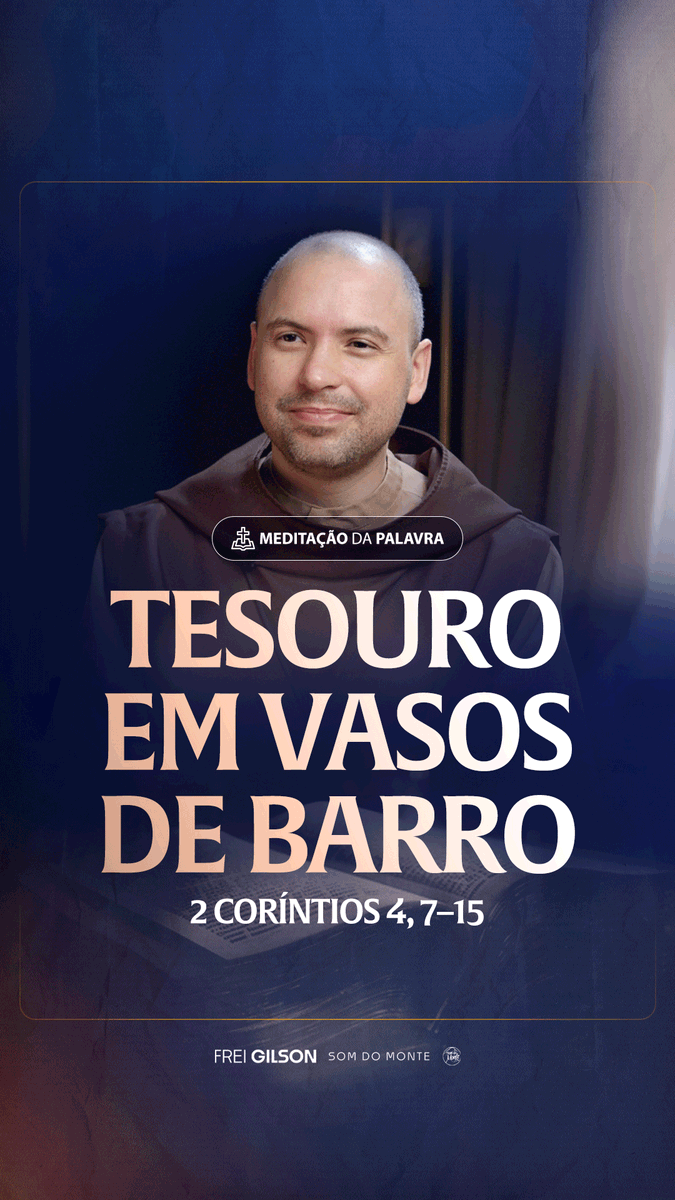 Tesouro em vasos de barro | (2Coríntios 4, 7-15) #2417 Passagens Complementares: Gênesis 3,19 I Coríntios 1,27-29 Filipenses 2,13 João 15,5 Il Coríntios 12,9