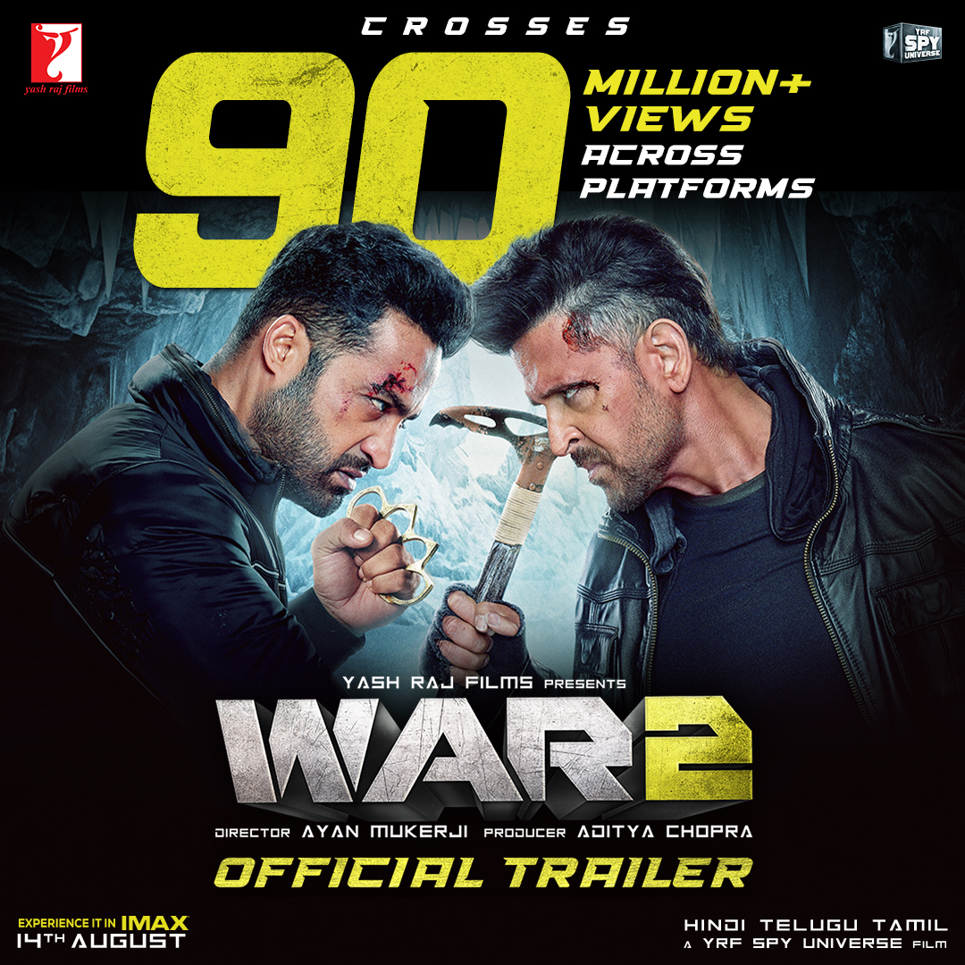 Keep the love coming... 90M+ views on the #War2Trailer 🔥 Watch it now - Hindi: Telugu: Tamil: #War2 releasing in Hindi, Telugu & Tamil on August 14th in cinemas worldwide. Hrithik Roshan | Jr NTR | Kiara Advani | #AyanMukerji | #YRFSpyUniverse