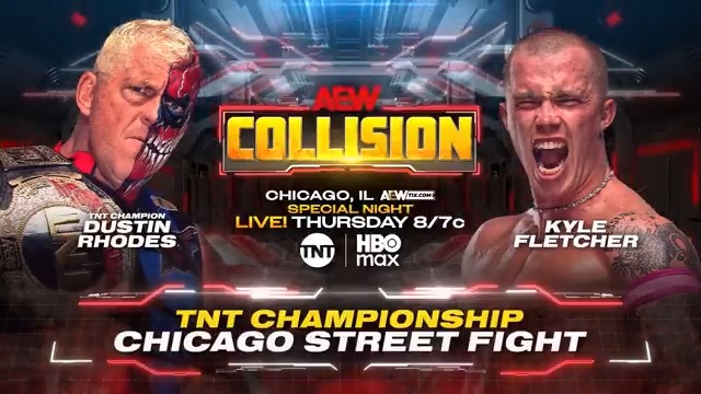 #AEWCollision LIVE, 8/7c on TNT + HBO Max This Thursday, 7/31 Chicago Street Fight for the TNT Championship @DustinRhodes vs @KyleFletcherPro Fletcher demanded a 1-on-1 TNT Title match + The Natural Dustin Rhodes wants a Chicago Street Fight, they collide LIVE THIS THURSDAY!
