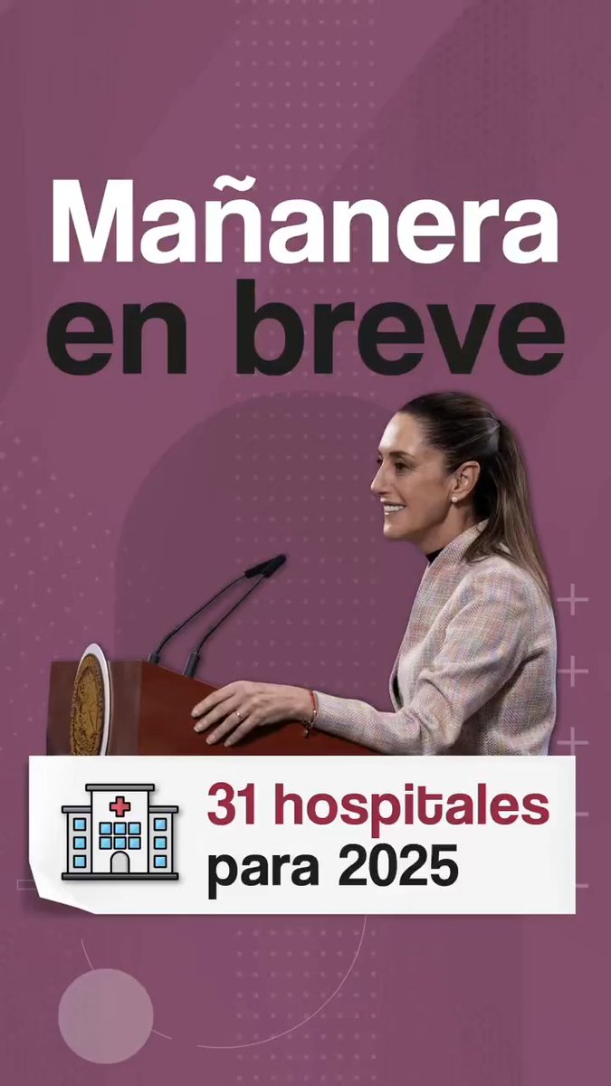 La #MañaneraEnBreve de la presidenta Claudia Sheinbaum Pardo: 🏥 31 hospitales y 260 quirófanos en 2025. 🥼 Salud Casa por Casa: más de dos millones de consultas médicas. 📈 Trabajadores mexicanos, únicos en el mundo.
