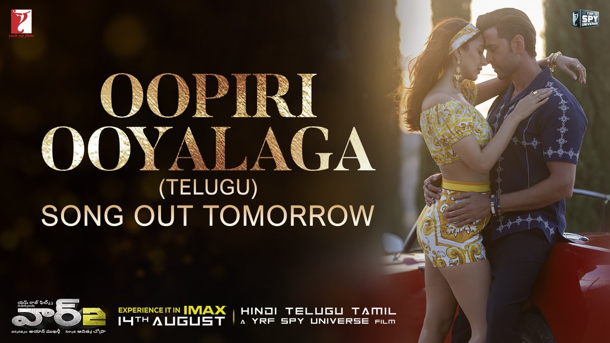 When love is effortless, it feels like a dream… get ready to groove on #OopiriOoyalaga 🎶 🤍 Song out tomorrow! #War2 releasing in Hindi, Telugu & Tamil on August 14th in cinemas worldwide! Hrithik Roshan | Kiara Advani | #AyanMukerji | Pritam | shashwat singh | N I K H I T A | chandrabose | Bosco Martis | #AnaitaShroffAdajania | Yash Raj Films | #YRFSpyUniverse