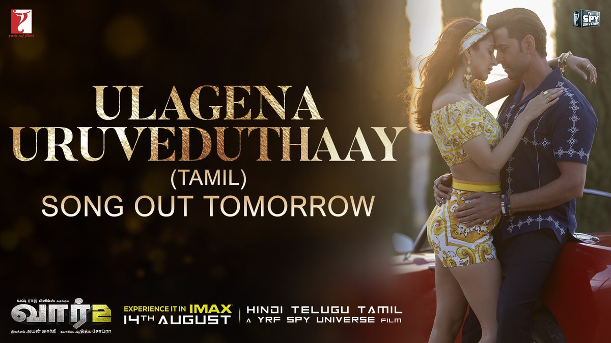 When love is effortless, it feels like a dream… get ready to groove on #UlagenaUruveduthaay 🎶 🤍 Song out tomorrow! #War2 releasing in Hindi, Telugu & Tamil on August 14th in cinemas worldwide! Hrithik Roshan | Kiara Advani | #AyanMukerji | Pritam | shashwat singh | N I K H I T A | Madhan Karky | Bosco Martis | #AnaitaShroffAdajania | Yash Raj Films | #YRFSpyUniverse