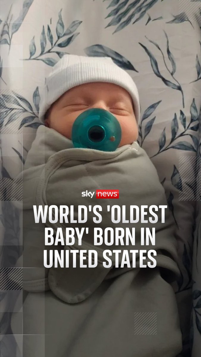 🍼 The world's "oldest baby" has been born in the United States. Sky's Victoria Seabrook explains 👇