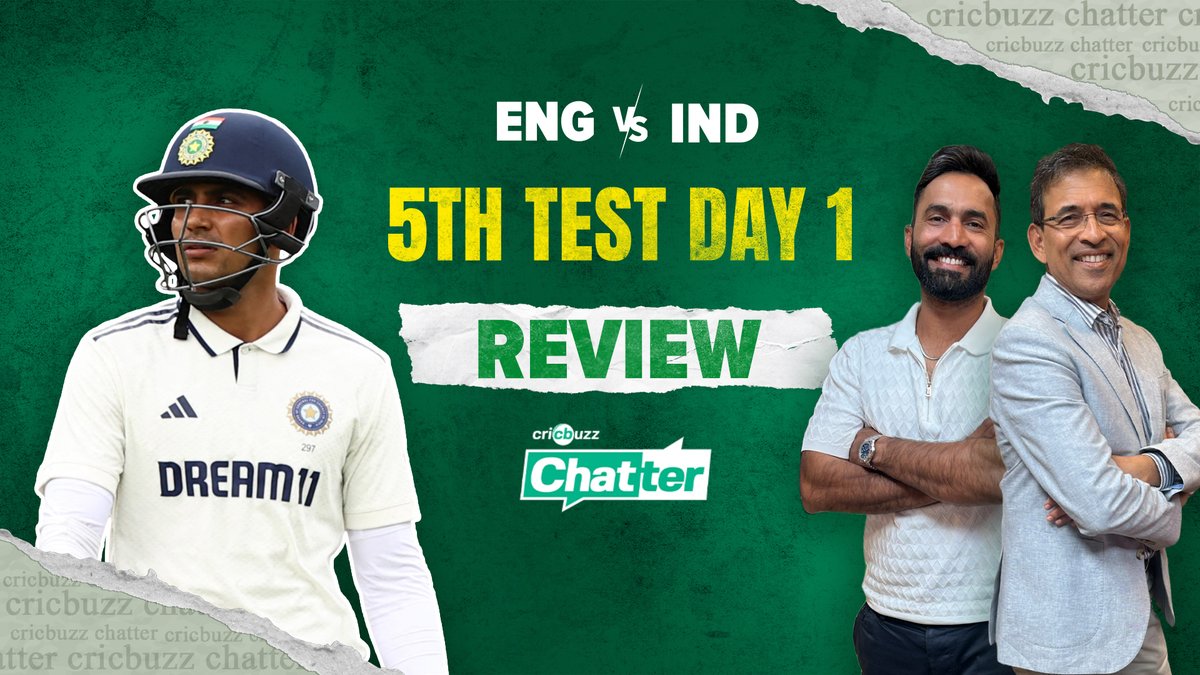 Gill & Co. battle it hard on Day 1 at The Oval 💥 Karun stands tall with a gritty 52* 💥 Harsha Bhogle & DK recap it all, on Cricbuzz Chatter