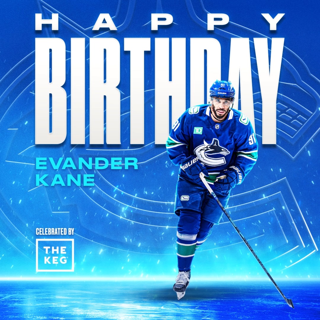 Join us in wishing Evander Kane a happy birthday! 🎂 #Canucks | The Keg