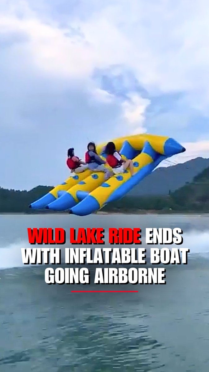 MAKING A SPLASH: Trio launched into the air as banana boat ride takes an unexpected turn before tossing riders into a lake in China.
