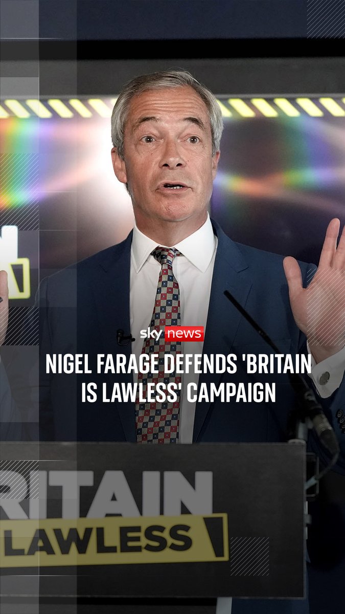 Reform UK leader Nigel Farage has defended his 'Britain is lawless' slogan and has claimed that people are afraid to walk the streets of central London after 9pm.